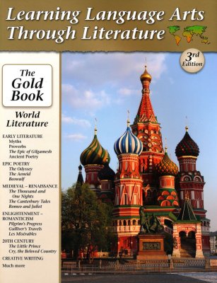 Learning Language Arts Through Literature - The Gold Book - World Literature - High School Skills