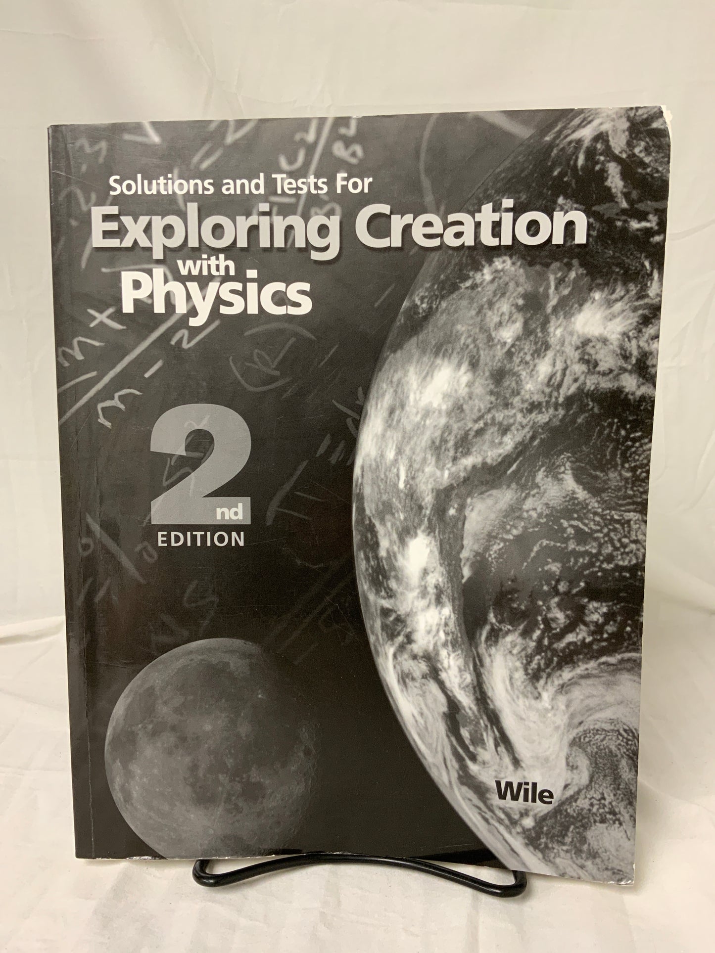 Exploring Creation with Physics (2nd Ed.) Solutions and Tests