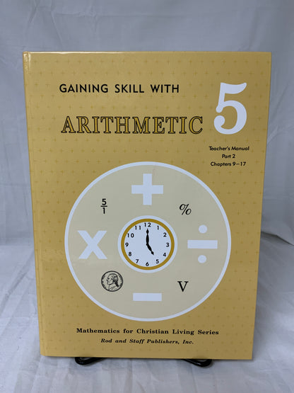 Rod & Staff Gaining Skill with Arithmetic Grade 5 Teacher's Manual