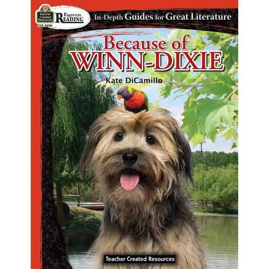 Rigorous Reading: Because of Winn-Dixie (Study Guide)