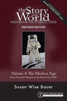 Softcover Text Vol 4: The Modern Age, Story of the World (Revised Edition)