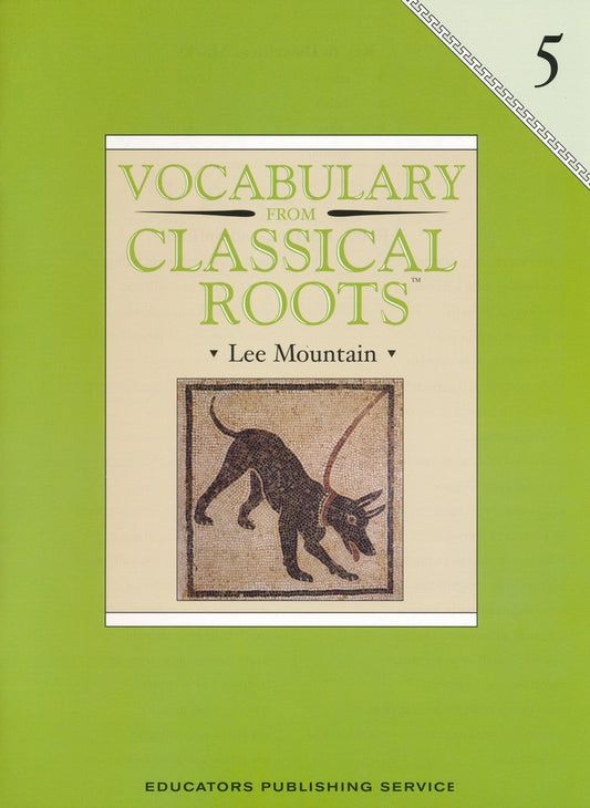 Vocabulary from Classical Roots Student Book 5 (Grade 5)