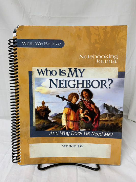 Who Is My Neighbor? Notebooking Journal