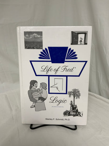 Life of Fred: Logic