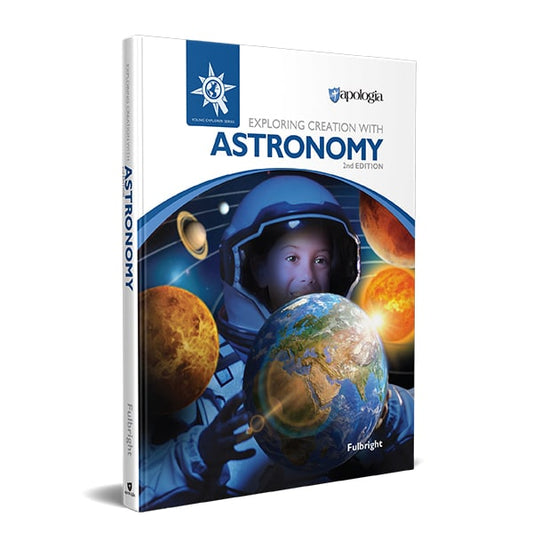 Exploring Creation with Astronomy (2nd Edition) Textbook