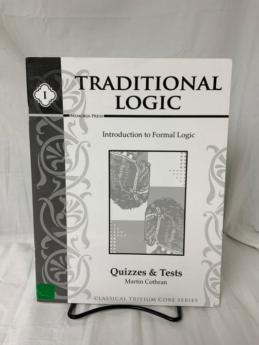 Traditional Logic I (2nd Ed.) Quizzes & Tests