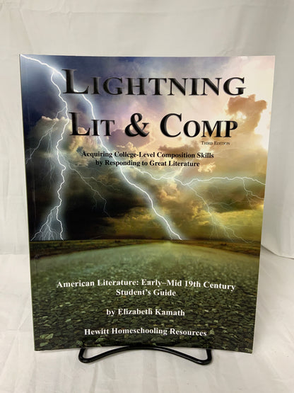 Lightning Lit & Comp: Early-Mid 19th Century American Literature (3rd Ed.) Student's Guide