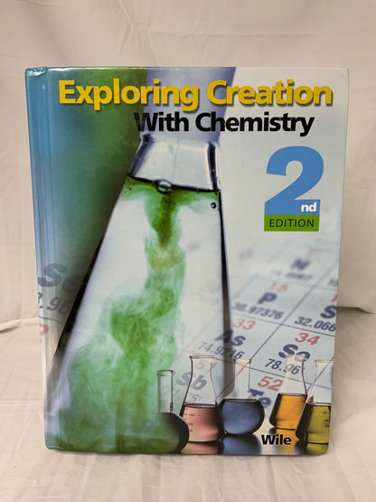 Exploring Creation with Chemistry (2nd Ed.) Textbook