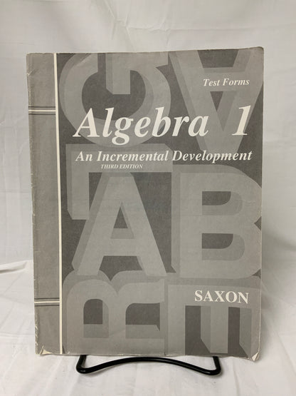Saxon Algebra 1 (3rd Ed.) Test Forms