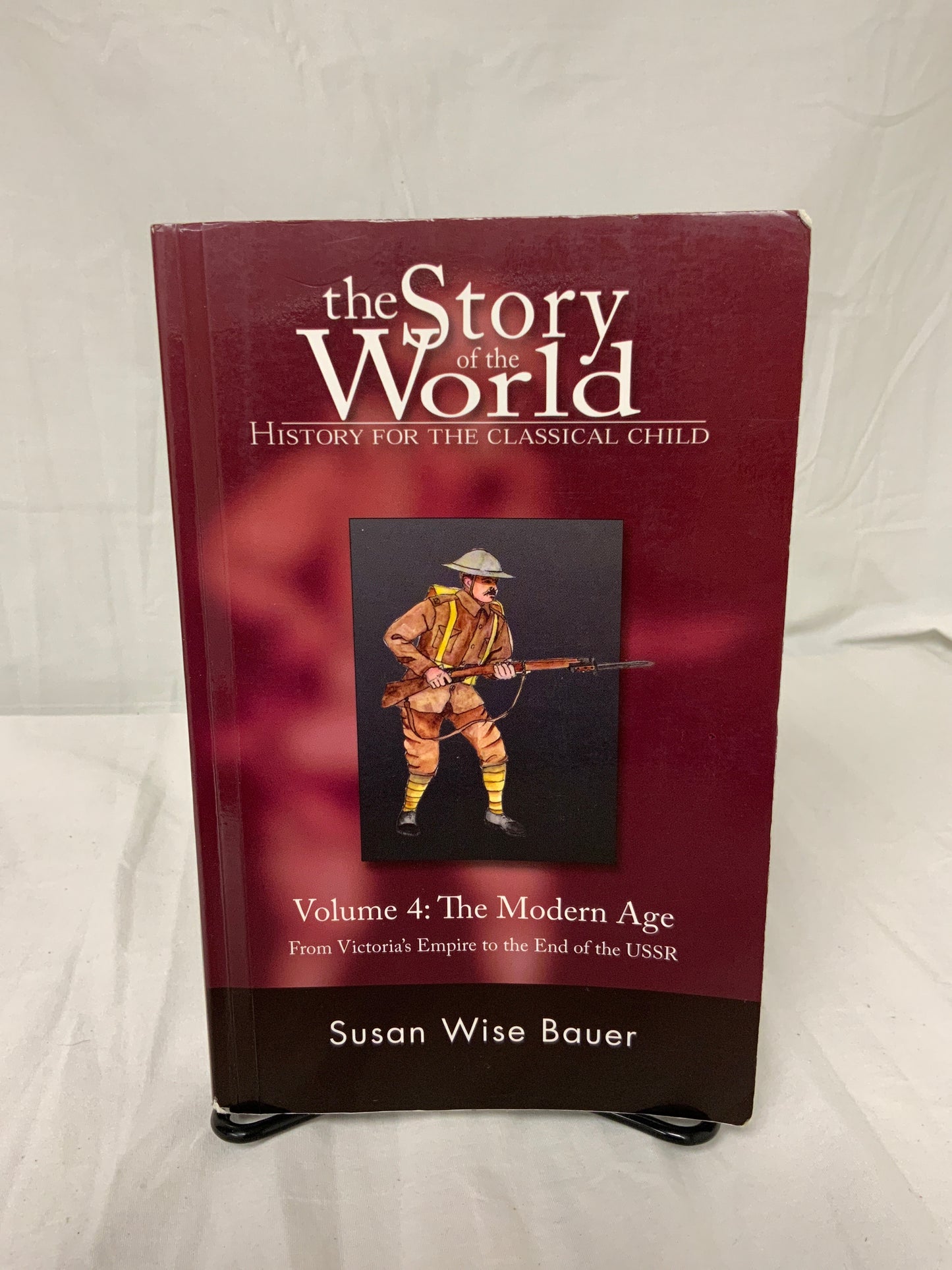 The Story of the World Volume 4 Textbook