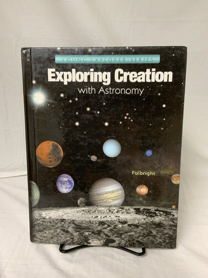 Exploring Creation with Astronomy