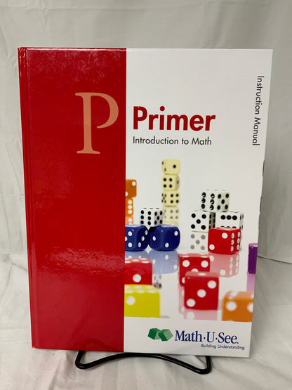 Math-U-See Primer Instruction Manual (2012)