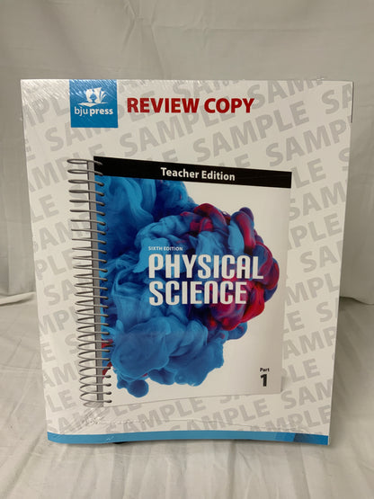 BJU Physical Science (6th Ed.) Teacher Edition Review Copies