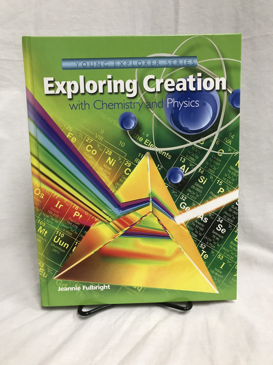 Exploring Creation with Chemistry and Physics