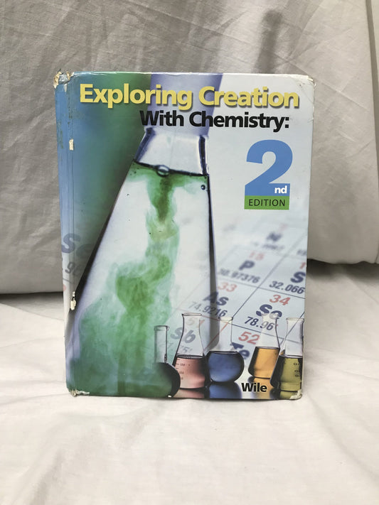 Exploring Creation with Chemistry (2nd Ed.) Textbook