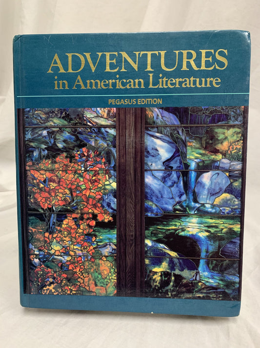 Adventures in American Literature Pegasus Edition