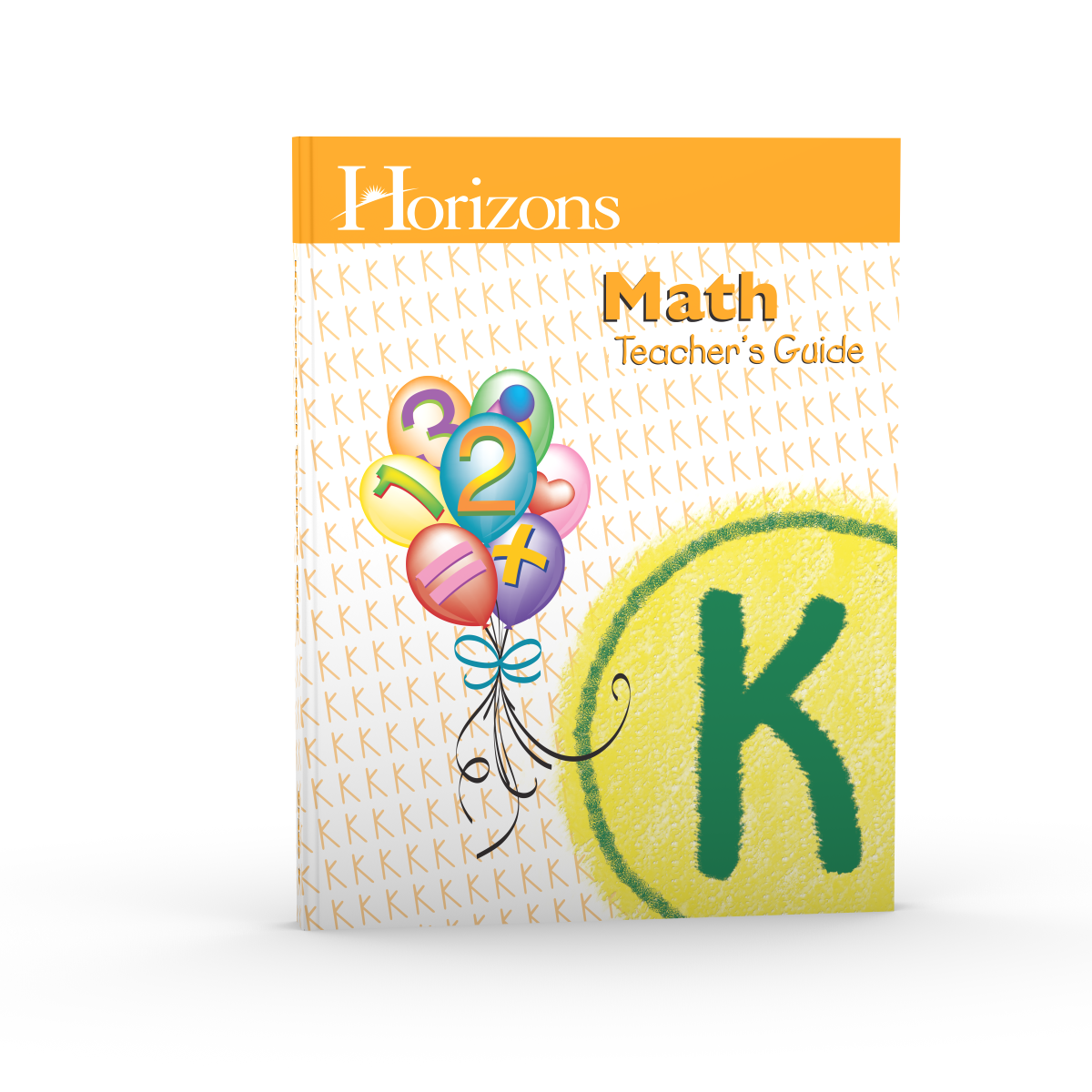 Horizons Math Kindergarten Teacher's Guide