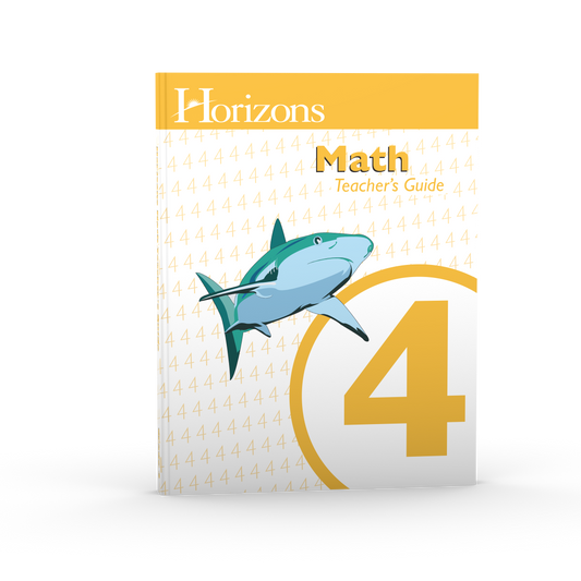 Horizons Math 4th Grade Teacher's Guide