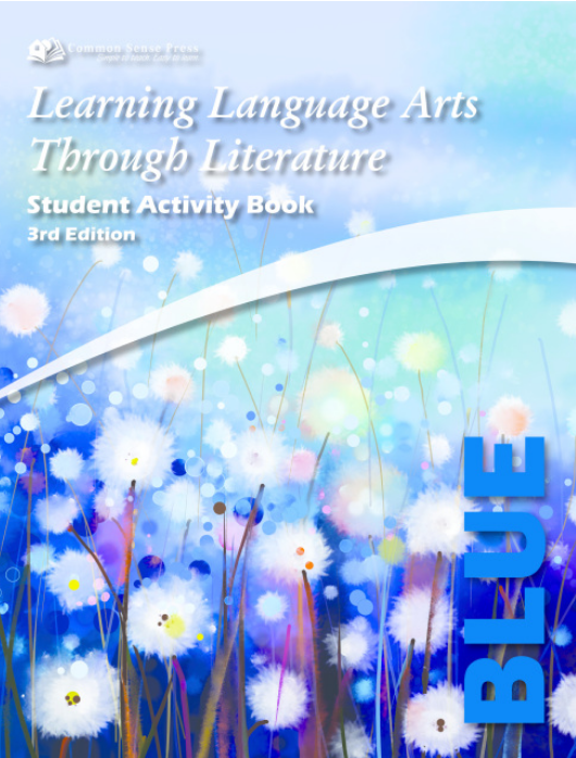 Learning Language Arts Through Literature - The Blue Book - 1st Grade Skills For Beginning Readers - Student Activity Book (Consumable)