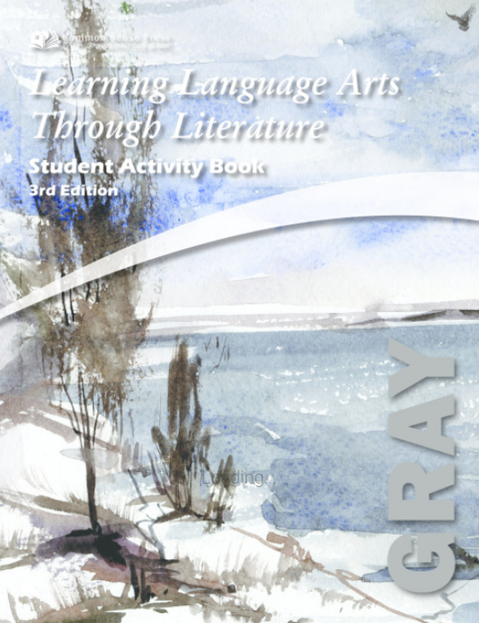Learning Language Arts Through Literature - The Gray Book - 8th Grade Skills - Student Activity Book