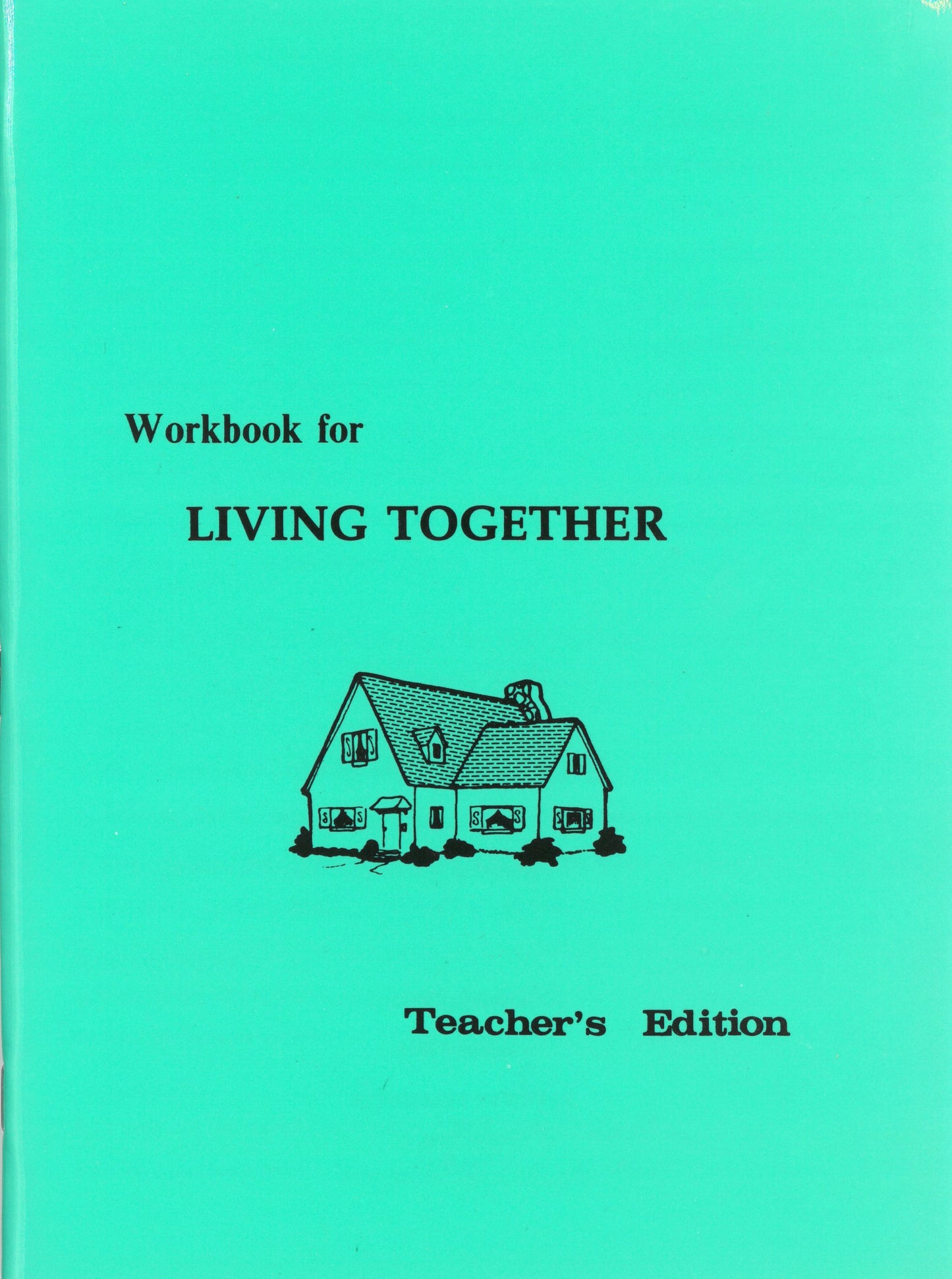 Teacher's Edition for Workbook for Living Together