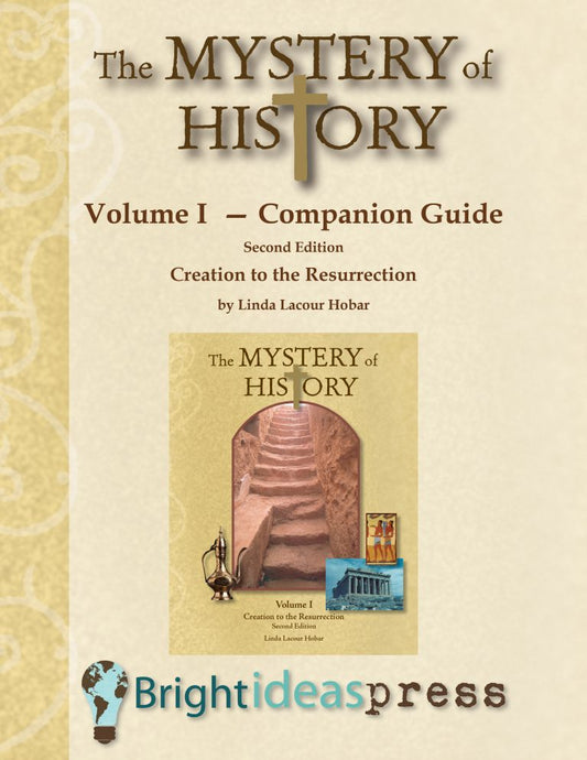 The Mystery of History Volume I Companion Guide (printed)