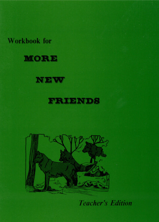 Teacher's Edition for Workbook for More New Friends