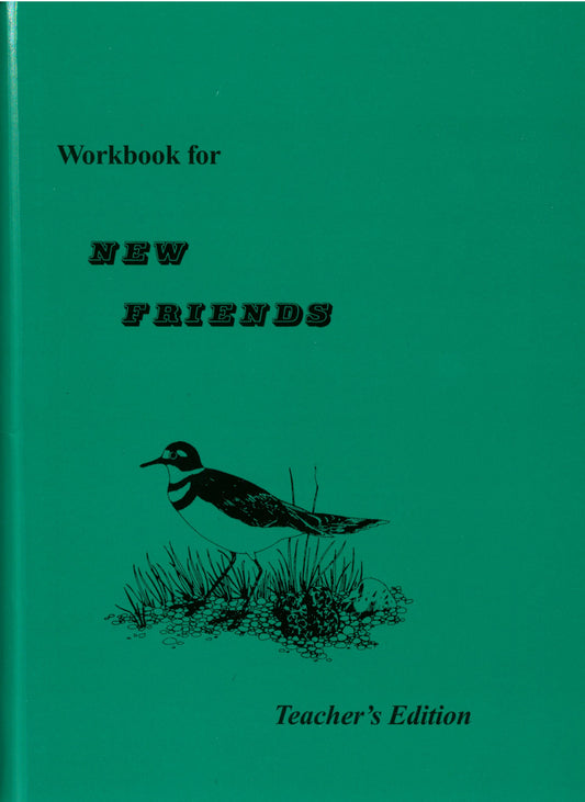 Teacher's Edition for Workbook for New Friends