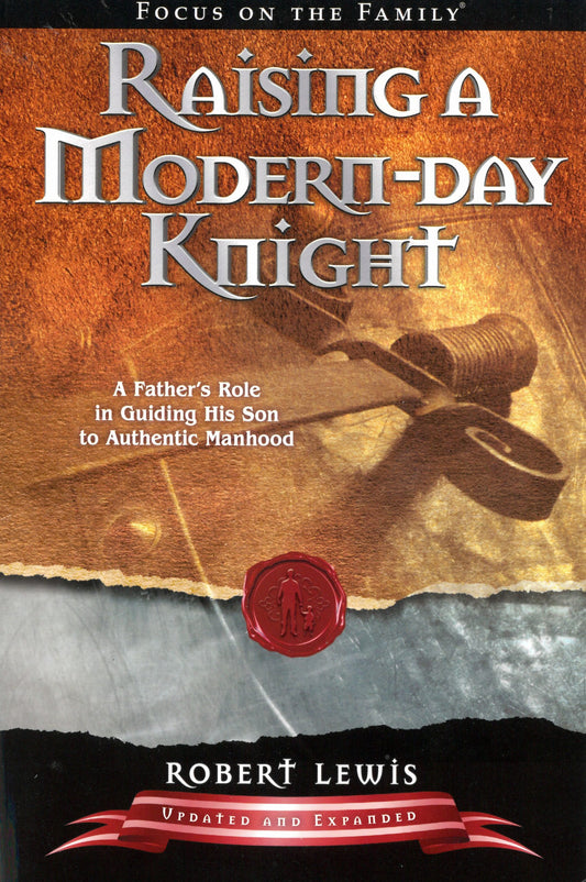 Raising a Modern-Day Knight