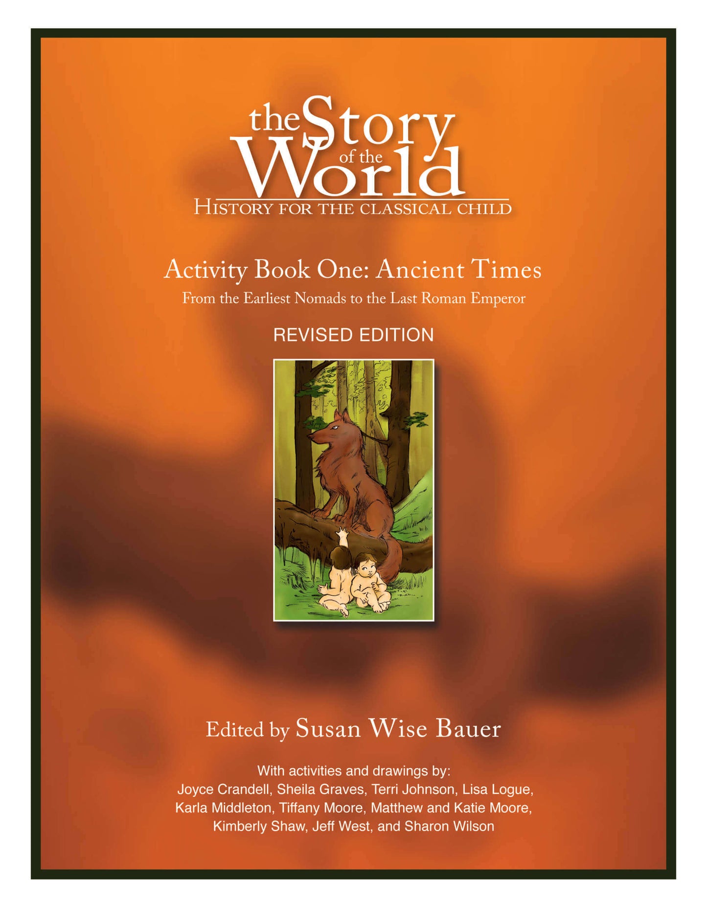 The Story of the World Vol. 1: Ancient Times, Revised Edition Activity Book