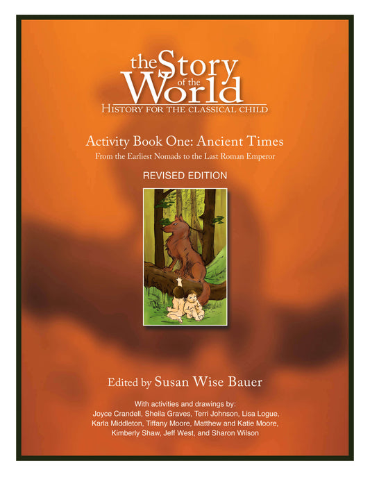 The Story of the World Vol. 1: Ancient Times, Revised Edition Activity Book