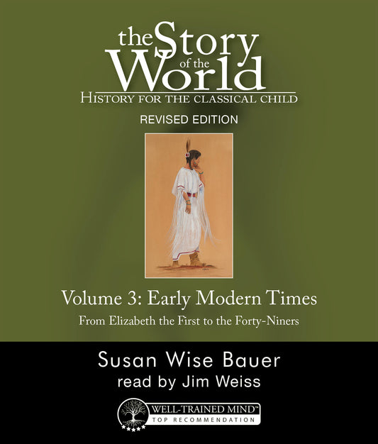 The Story of the World Vol. 3: Early Modern Times, Revised Edition Audiobook