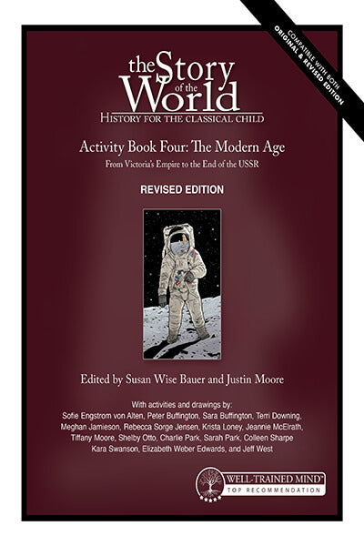 The Story of the World Vol. 4: The Modern Age, Revised Edition Activity Book