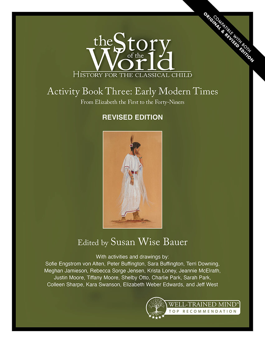 The Story of the World Vol. 3: Early Modern Times, Revised Edition Activity Book