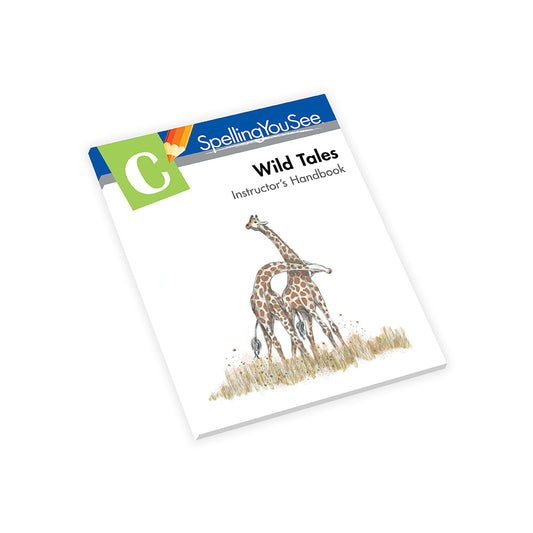 Spelling You See C Wild Tales Instructor's Handbook