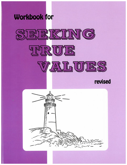Workbook for Seeking True Values (Revised)
