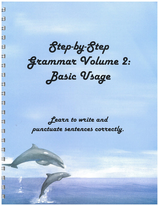 Step-by-Step Grammar Volume 2: Basic Usage
