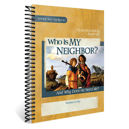 Who Is My Neighbor? Regular Notebooking Journal
