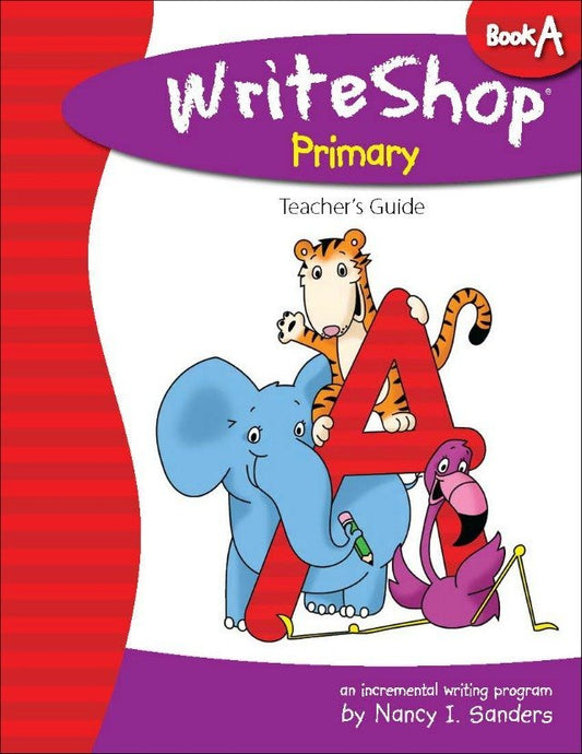 WriteShop Primary Book A Teacher's Guide
