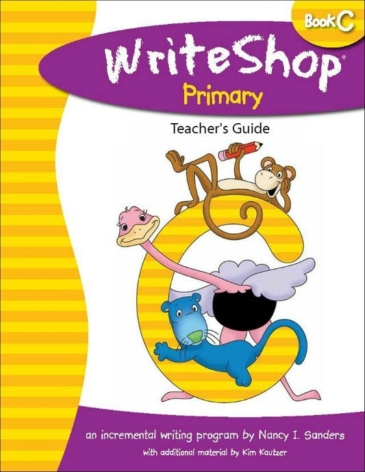 WriteShop Primary Teacher’s Guide | Book C