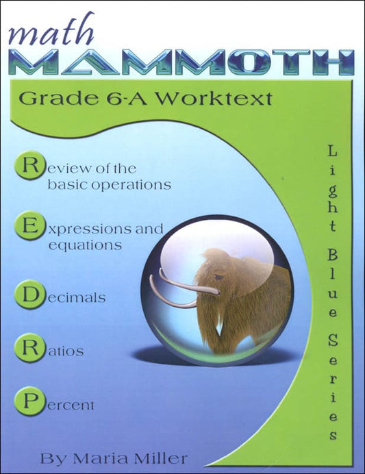 Math Mammoth Grade 6-A Worktext Light Blue Series (Color Version)