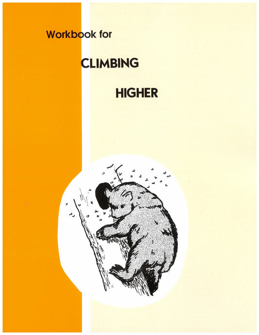 Workbook for Climbing Higher