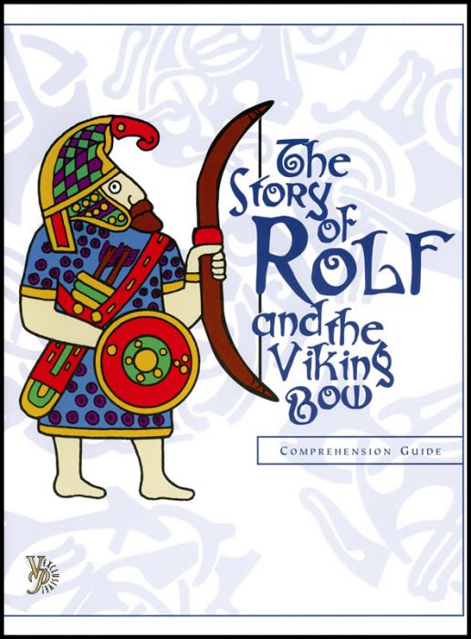 The Story of Rolf and the Viking Bow Comprehension Guide