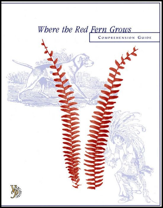 Where the Red Fern Grows Comprehension Guide