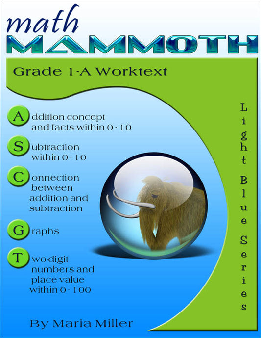 Math Mammoth Grade 1-A Worktext Light Blue Series (Color Version)