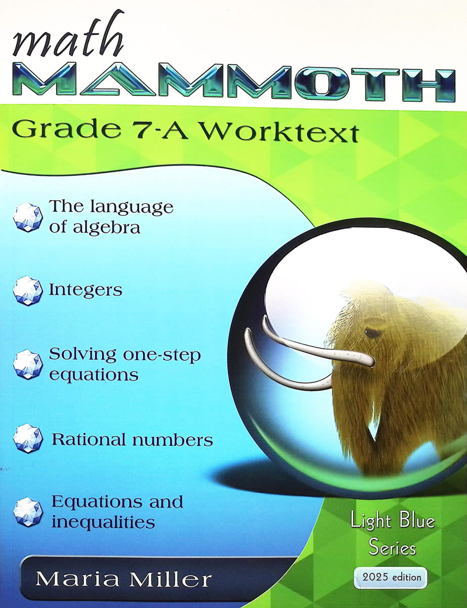 Math Mammoth Grade 7-A Worktext Light Blue Series (Color Version, 2025 Edition)
