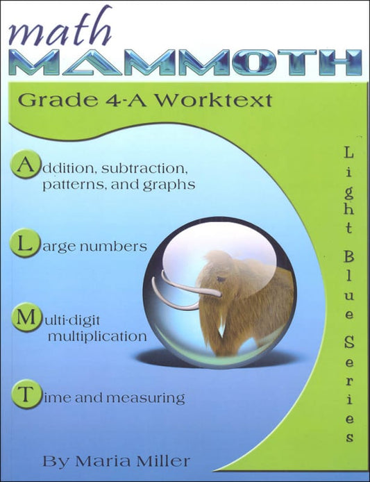 Math Mammoth Grade 4-A Worktext Light Blue Series (Color Version)