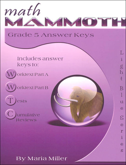 Math Mammoth Grade 5 Answer Key Light Blue Series (Color Version)