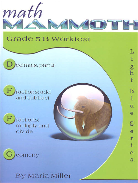 Math Mammoth Grade 5-B Worktext Light Blue Series (Color Version)