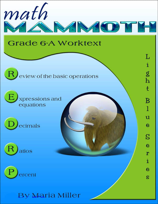 Math Mammoth Grade 6-A Worktext Light Blue Series (Color Version)
